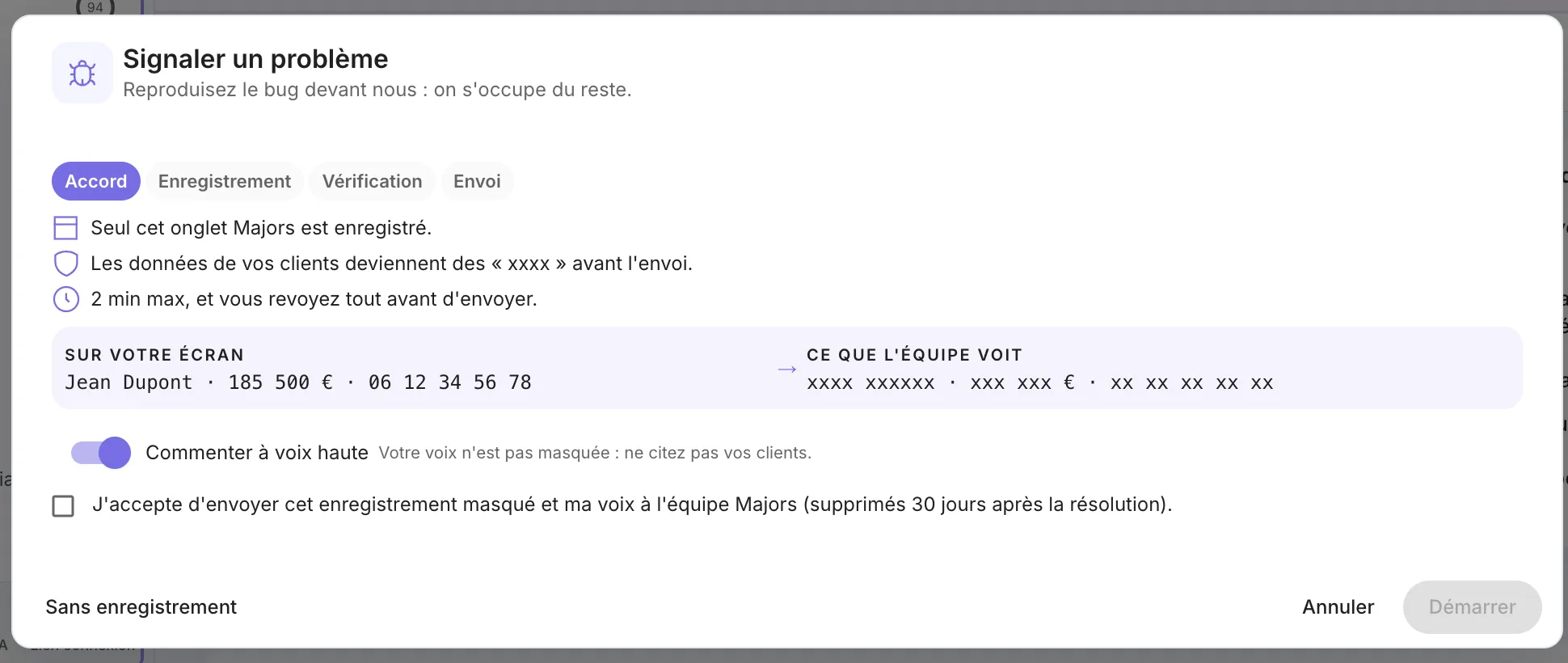 L'étape Accord : ce qui est enregistré, masquage des données, commentaire à voix haute